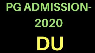 PG ADMISSION, DU 2020