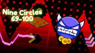 Nine Circles 69-100 | Geometry Dash 2.2