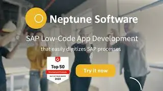 SAP Low Code App Development made easy with Neptune Software