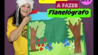 Aprenda a fazer flanelógrafo
