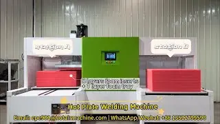 Automatic Hot Plate Welding Machine | Bonding 9-Layer EPE Custom Foam Inserts & Foam Trays