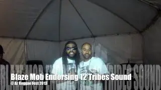 Blaze Mob From Jamaica Endorsing 12 Tribes Sound