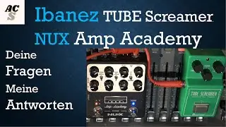 Ibanez TUBE SCREAMER Sound und Vorstellung | NUX Amp Academy Noise Gate