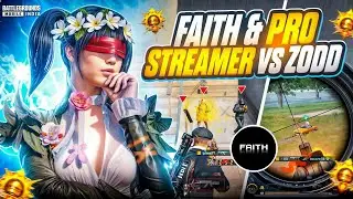Faith PlayzZz & 5+ Streamers Got shocked By my Skills😱 | Zodd vs Streamer&rsquo;s in CONQUEROR Lobby🔥