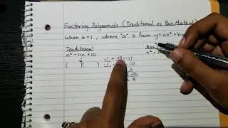 Algebra 2 Lesson - Factoring Polynomials when a=1 (Traditional vs Box Method)