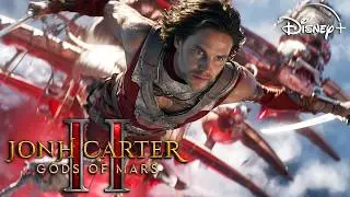 ДЖОН КАРТЕР 2: Боги Марса (2026) с Линн Коллинз и Тейлором Китчем