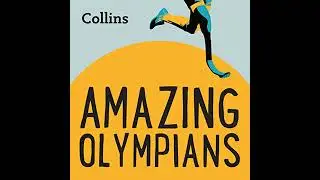 Amazing Olympians: For ages 711 by Laurence Bouvard | Free Audiobook