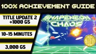 ShapeNeon Chaos Title Update 2 100% Achievement Walkthrough * 1000GS in 10-15 Minutes *