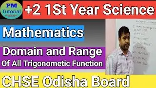 Plus Two Science 1st Year Mathematics। Domain and Range of Trigonometry Function#+2 1st Year Science