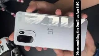 Разборка OnePlus Ace 6