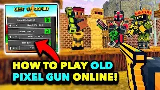 КАК ИГРАТЬ В OLD PIXEL GUN 3D ОНЛАЙН В 2023 ГОДУ! (Скачать мод APK)