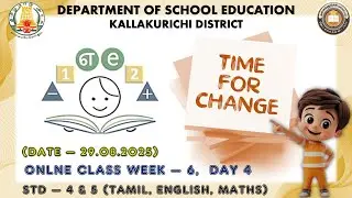 TIME FOR CHANGE | ENGLISH, MATHS, TAMIL (WEEK 6 - DAY 4) | STD 4 & 5 | ONLINE CLASS 24