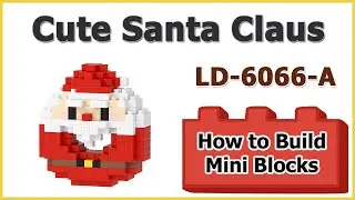 How to Build Blocks Santa Claus LD-6066-A - Merry Christmas Donut Instructions Specifications