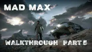 Mad Max - Clearing out Jeet's territory 2