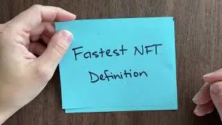 Fastest NFT Definition: Less than 1 minute!