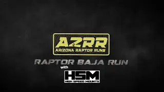 Arizona Baja Raptor Runs with @HighSpeedMounts