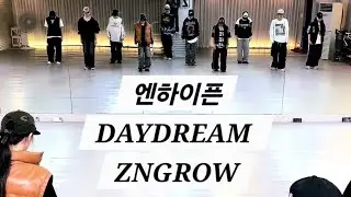 💪엔하이픈-DAYDREAM / ZNGROW 💪