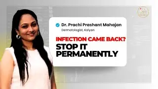 Why Fungal Infection Comes Back? 🔄 (The Permanent Cure Guide) | Dr. Prachi
