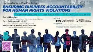 Human Rights in Practice | Ensuring Business Accountability for Human Rights Violations