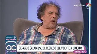Algo Contigo - Gerardo Calabrese: El regreso del vidente a Uruguay