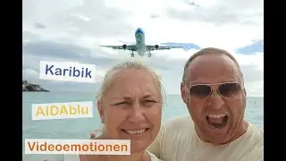 Karibik - AIDAblu - Videoemotionen