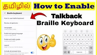 How to Enable Talkback braille Keyboard option in Android Mobile Tamil | VividTech