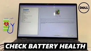 How To Check Battery Health On DELL Laptop