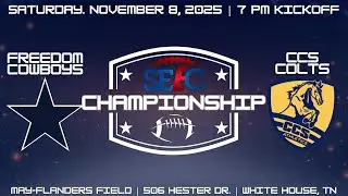 2025 SEEC Championship Game: Freedom Cowboys vs. CCS Colts
