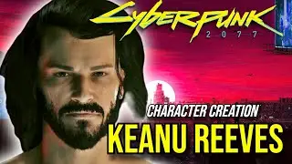 How to Create Johnny Silverhand (KEANU REEVES) in CYBERPUNK 2077 -CHARACTER CREATION