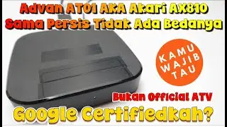 Advan AT01 AKA Akari AX810 Android TV Box Performance Jauh Diatas ZTE B866F V1 1