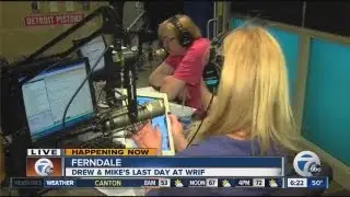 Drew & Mike's Last Day At WRIF