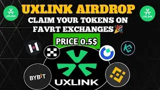 UXLINK Airdrop Listing Update | Claim Your Uxlink Tokens on Fvrt Cex Exchanges