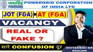 Powergrid JOT(F&A) and AT(F&A) Recruitment 2024 | Real or Fake ?