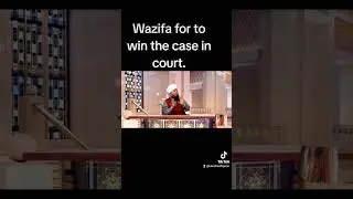 Wazifa for to win the case in court.