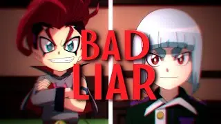 BeyBlade Burst[AMV]Bell and Basara - Bad Liar