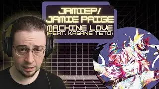 Первая реакция! JamieP/Jamie Paige - Machine Love (feat. Kasane Teto)