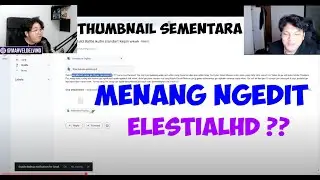 GW MENANG NGEDIT VIDEO @ElestialHD  ?? | Reaction
