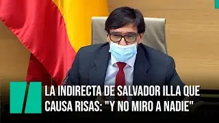 La indirecta de Salvador Illa que causa risas en la Comisión de Sanidad: 
