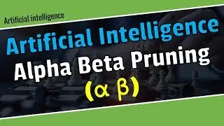 Alpha beta pruning in artificial intelligence bangla || Artificial Intelligence tutorial bangla.