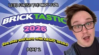 🔴 LIVE LEGO MOC building for Bricktastic 2026 Part 2