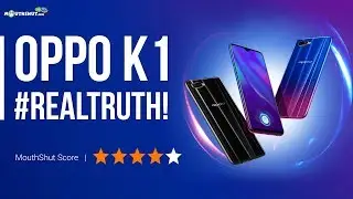 Oppo K1 Mobile Review: New Budget Phone King