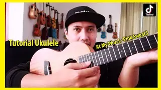 Tutorial Ukulele Pemula - At My Worst