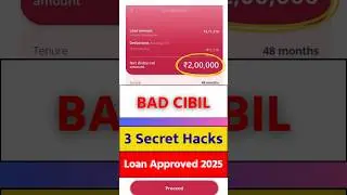 Bad CIBIL? Loan Approval Trick