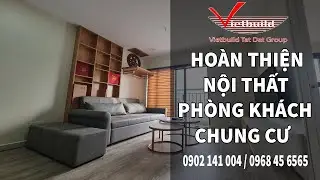 NỘI THẤT PH&Ograve;NG KH&Aacute;CH CHUNG CƯ | NỘI THẤT VIETBUILD HOTLINE: 0902 141 004 / 0968 45 6565