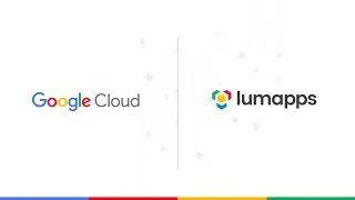 A Google Cloud and LumApps partnership