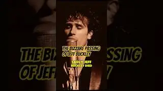 JEFF BUCKLEY: THE NIGHT THE MUSIC DROWNED #shorts