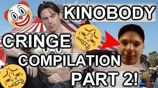 Kinobody CRINGE COMPILATION 2