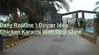 Daily Routine/Dinner Idea || Chicken karahi With Desi Ghee