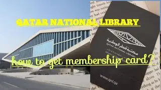 #qatartamil #tamilvlog  #qatarthamizhachi Qatar national library ll  how to get membership card ??