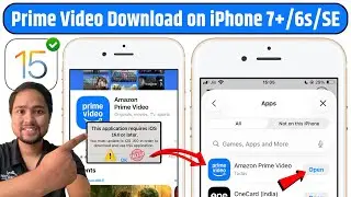 How to Download Amazon Prime Video App on iPhone 7+/6s+/SE | Prime Video Requires iOS 16 100% Fixed